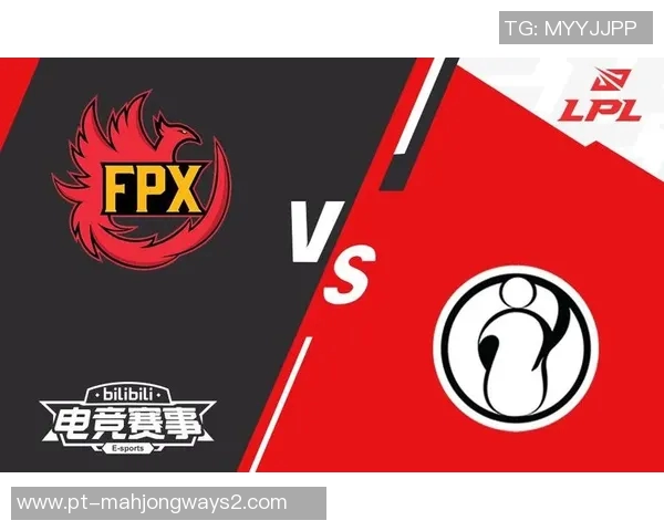深入分析IG与FPX比赛后的技术细节与战术调整 深入分析IG与FPX比赛后的技术细节与战术调整